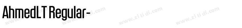 AhmedLT Regular字体转换 AhmedLT Regular字体转换
